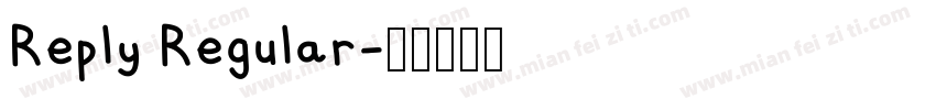 Reply Regular字体转换